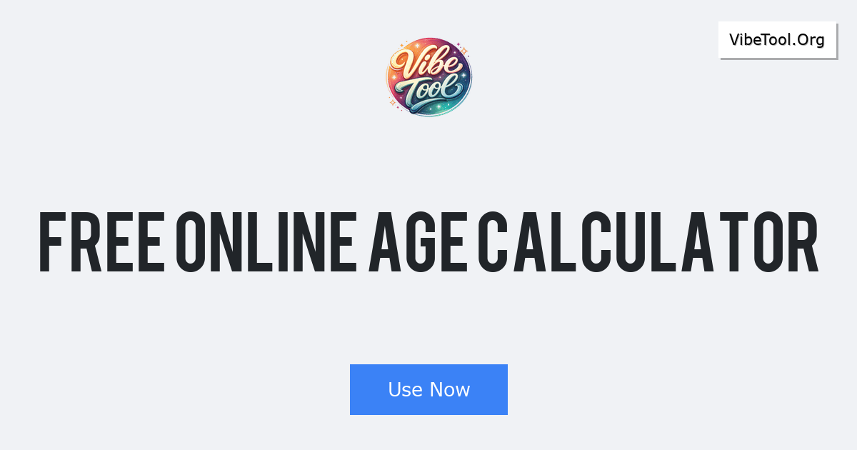 Free Online Age Calculator