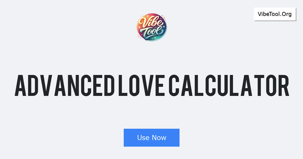 Advanced Love Calculator