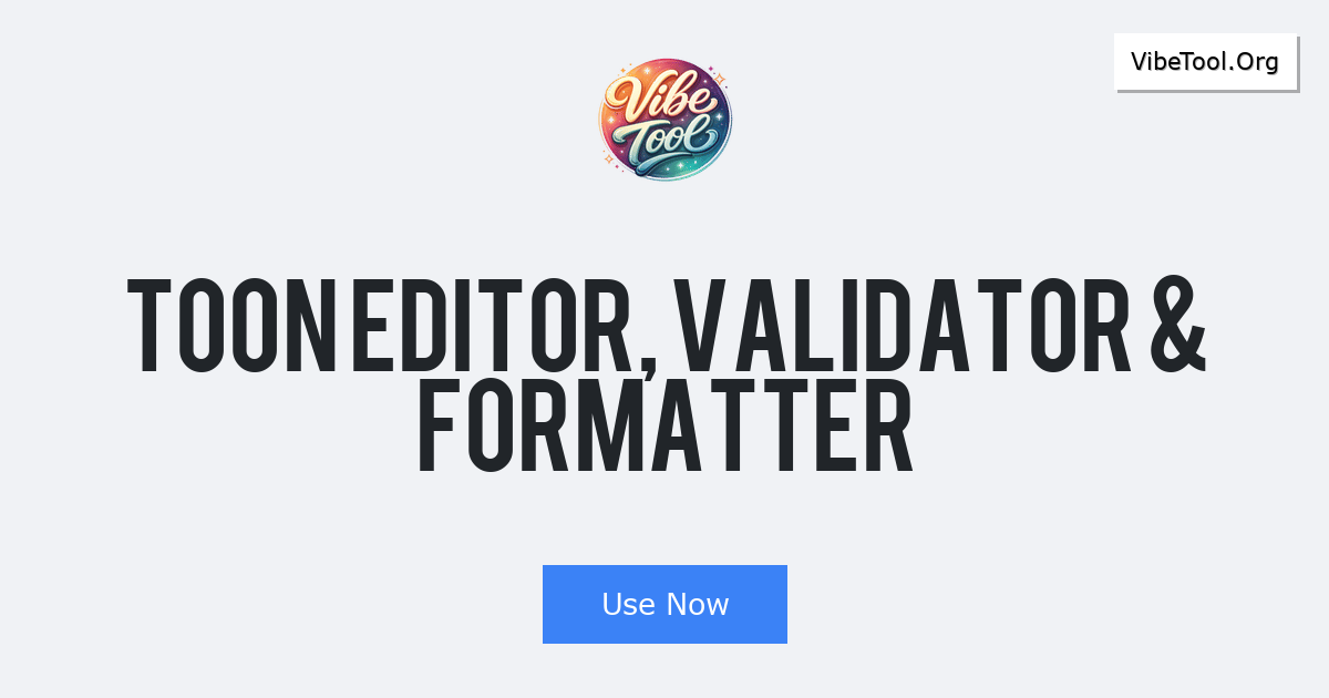 TOON Editor, Validator & Formatter