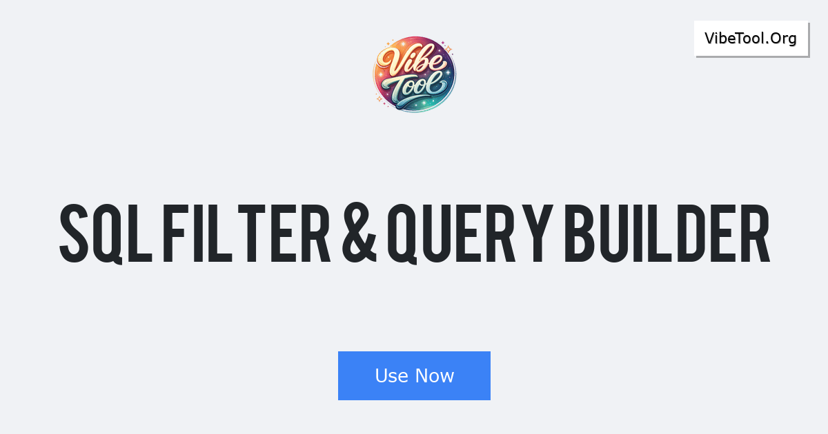 SQL Filter & Query Builder