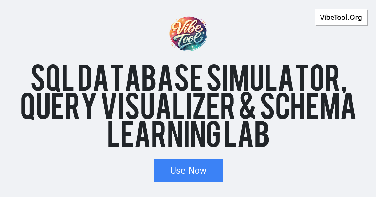 SQL Database Simulator, Query Visualizer & Schema Learning Lab