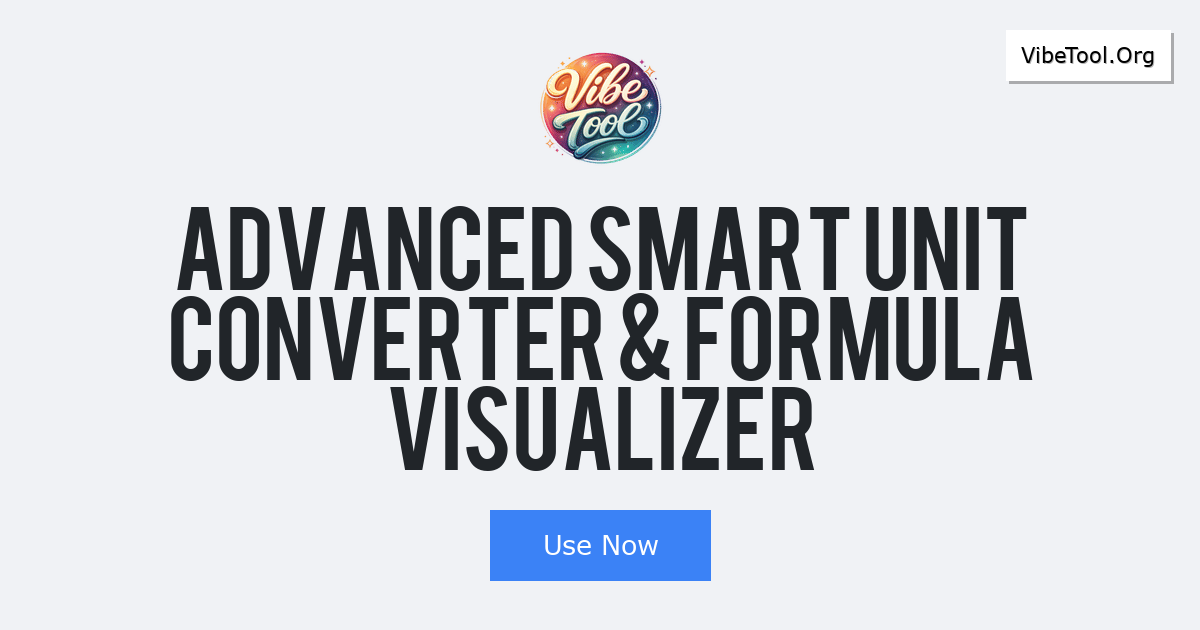 Advanced Smart Unit Converter & Formula Visualizer