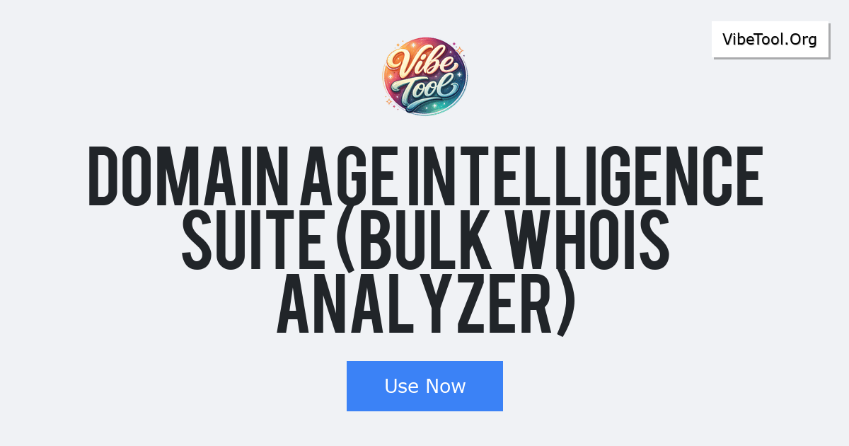Domain Age Intelligence Suite (Bulk WHOIS Analyzer)
