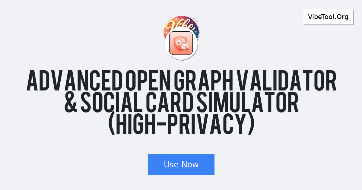 Advanced Open Graph Validator & Social Card Simulator (High-Privacy)