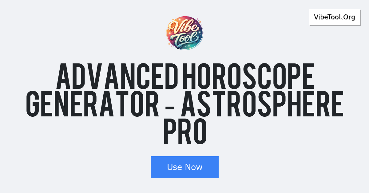 Advanced Horoscope Generator – AstroSphere Pro