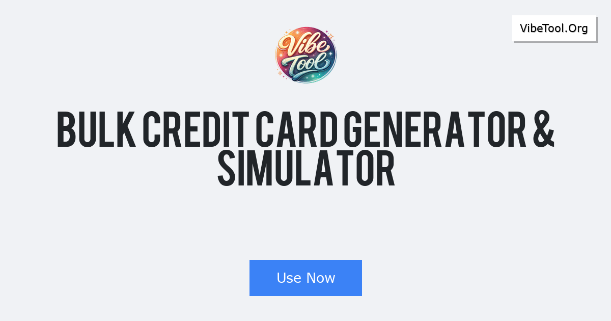 Bulk Credit Card Generator & Simulator