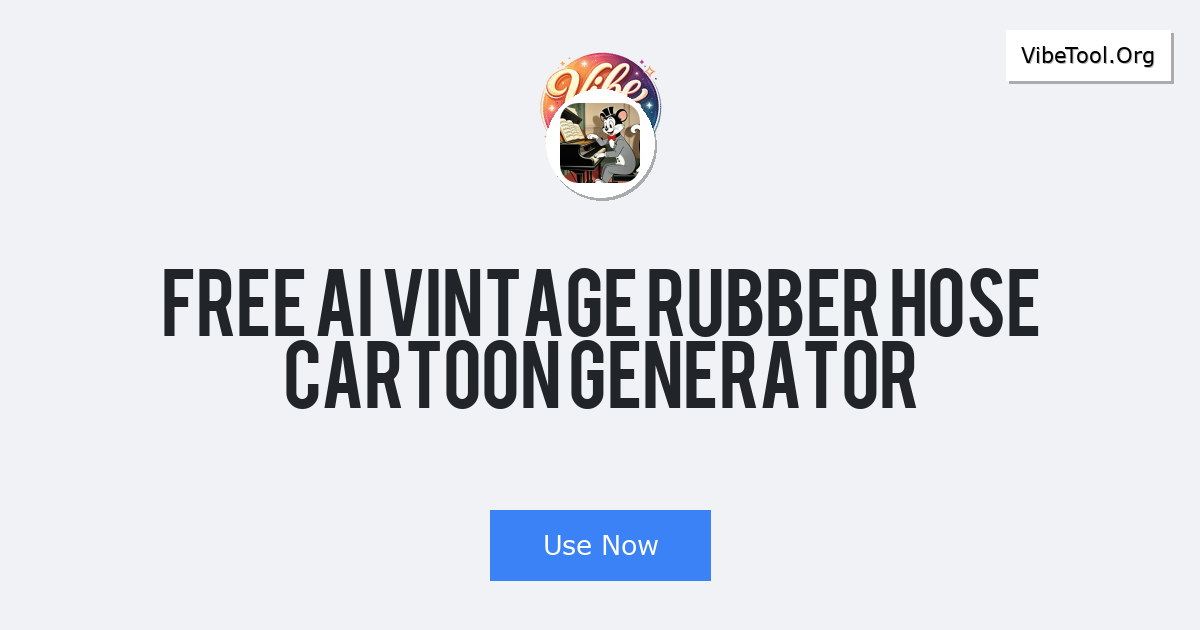 Free AI Vintage Rubber Hose Cartoon Generator