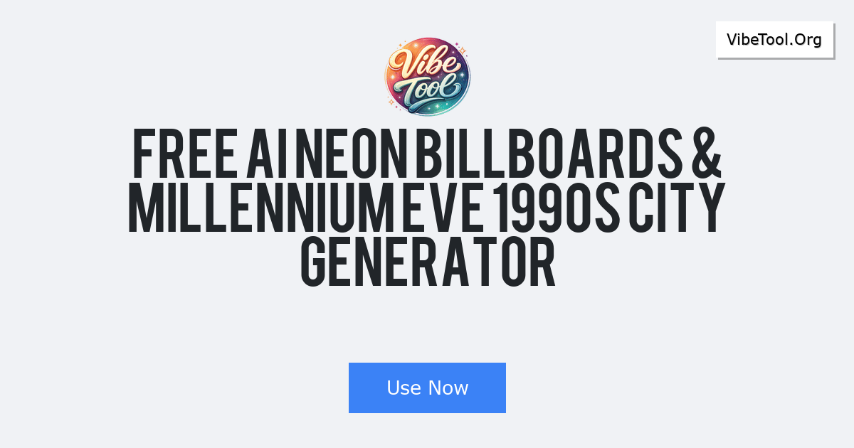 Free AI Neon Billboards & Millennium Eve 1990s City Generator