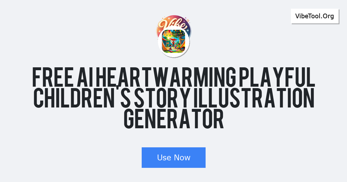 Free AI Heartwarming Playful Children's Story Illustration Generator