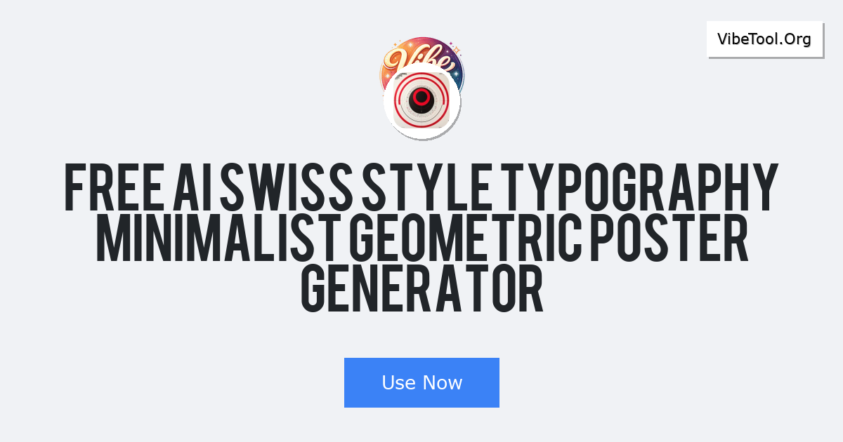 Free AI Swiss Style Typography Minimalist Geometric Poster Generator
