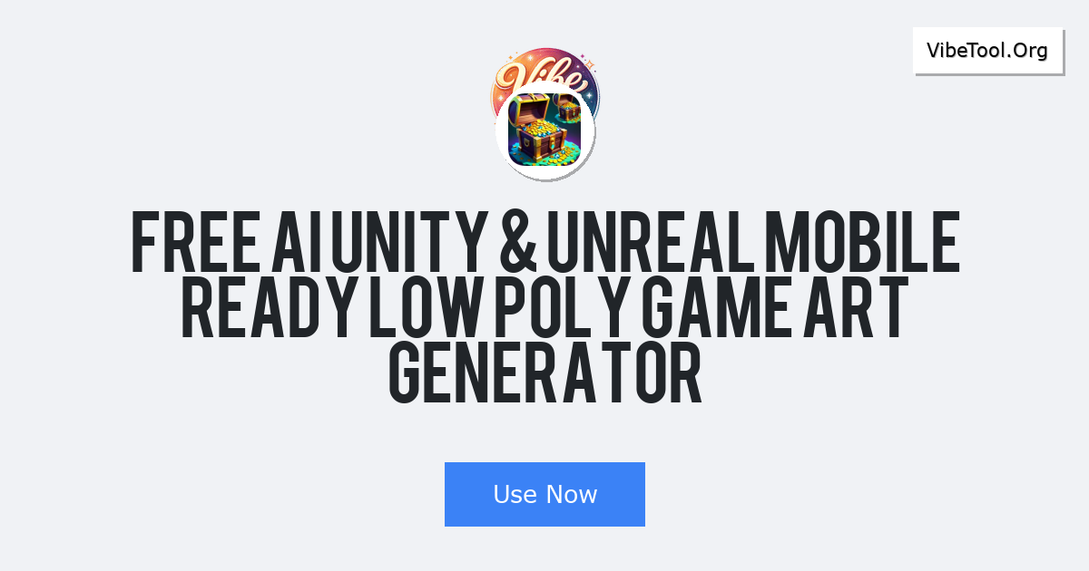 Free AI Unity & Unreal Mobile Ready Low Poly Game Art Generator