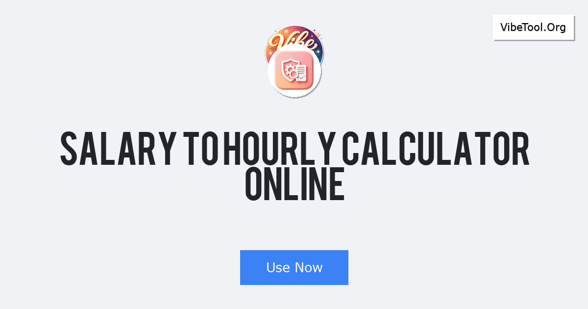 Salary to Hourly Calculator Online